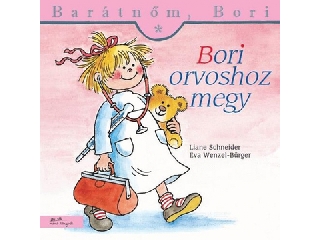 Bori orvoshoz megy - Barátnőm, Bori