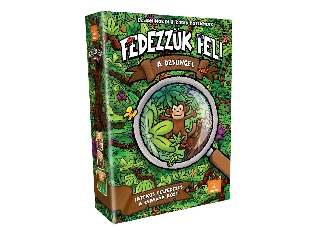 Fedezzük fel! A Dzsungel