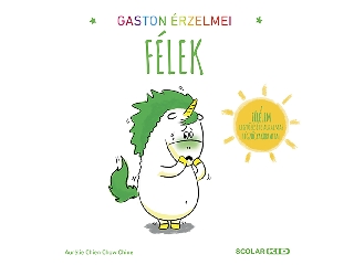 Gaston érzelmei - Félek