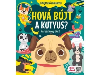 Hová bújt a kutyus?