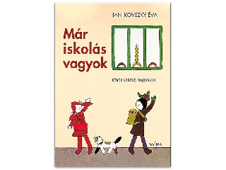 Janikovszky Éva: Már iskolás vagyok mesekönyv