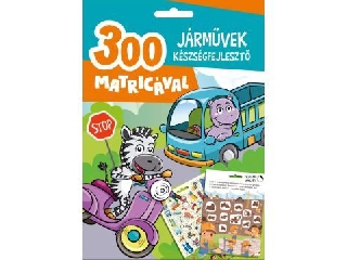 Járművek készségfejlesztő - 300 db matricával