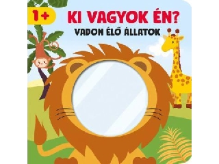 Ki vagyok én? - Vadon élő állatok