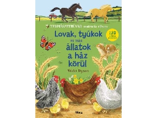 Lovak, tyúkok és más állatok a ház körül - Természetbúvár matricás album