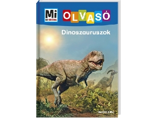 Mi Micsoda Olvasó: Dinoszauruszok