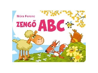 Móra Ferenc: Zengő ABC