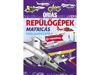 Óriás repülőgépek - színező matricákkal