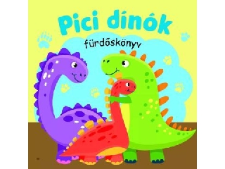 Pici dinók - fürdőskönyv