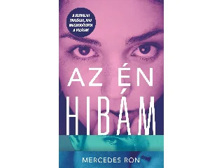 RON, MERCEDES: AZ ÉN HIBÁM