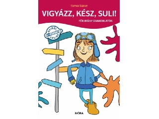 Vigyázz, kész, suli! - Tér-irány gyakorlatok